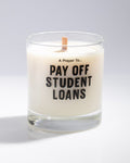 A Prayer to Pay Off Student Loans Cocktail Candle Cognitive Surplus
