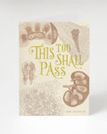 Cognitive Surplus Kidney: This Too Shall Pass Card.