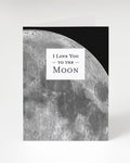 I love the Cognitive Surplus Love You to the Moon Card.