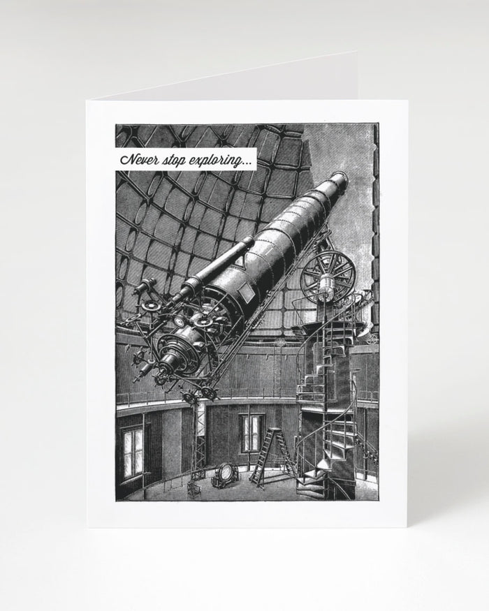 A Cognitive Surplus black and white Never Stop Exploring Greeting Card with an image of a telescope.