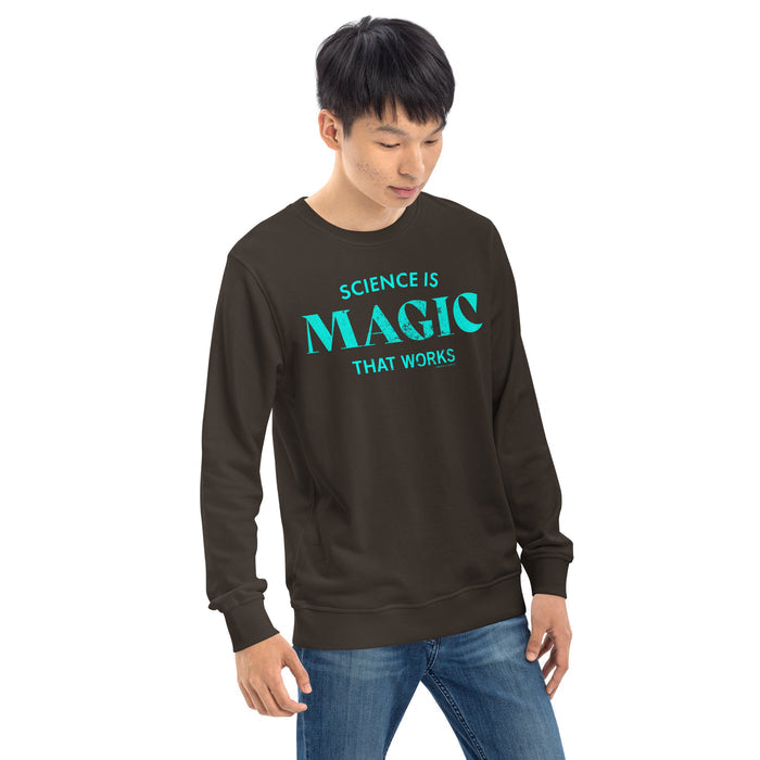 Science is Magic Sweatshirt - Organic